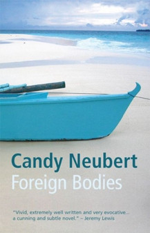 Foreign Bodies by Candy Neubert - Paperback