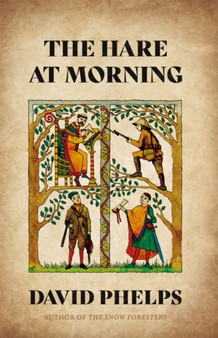 The Hare at Morning by David Phelps - Paperback