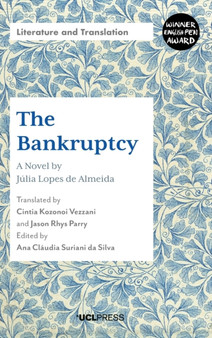 The Bankruptcy : A Novel by JuLia Lopes De Almeida by Julia Lopes de Almeida - Hardback