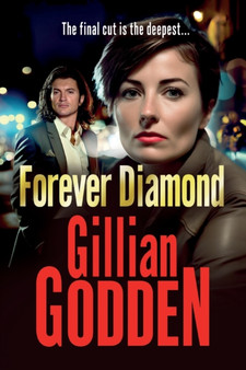Forever Diamond : An action-packed gangland crime thriller from Gillian Godden by Gillian Godden - Paperback