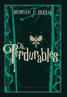 The Perdurables by Morgan G Farris - Hardback