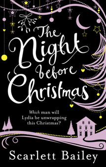 The Night Before Christmas by Scarlett Bailey - Paperback