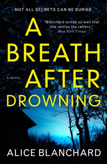 A Breath After Drowning by Alice Blanchard - Paperback