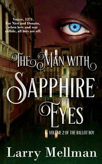 The Man With Sapphire Eyes by Larry Mellman - Paperback