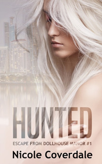 Hunted by Nicole Coverdale - Paperback