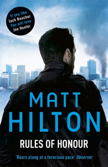 Rules of Honour : The eighth Joe Hunter thriller by Matt Hilton - Paperback