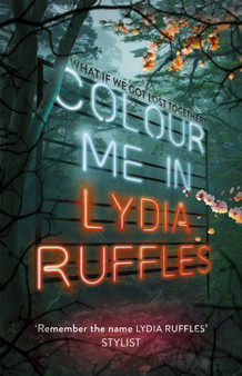 Colour Me In by Lydia Ruffles - Hardback