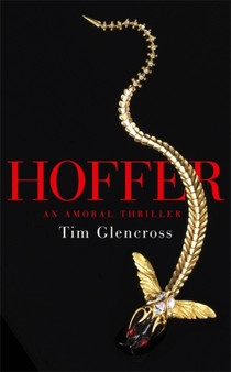 Hoffer by Tim Glencross - Hardback