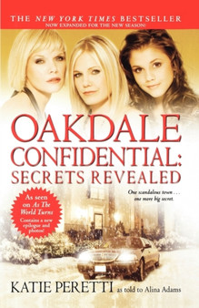 Oakdale Confidential: Secrets Revealed by Katie Peretti - Paperback
