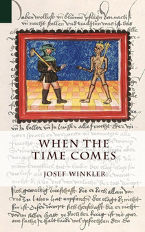 When the Time Comes by Josef Winkler - Paperback