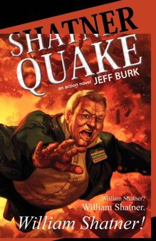 Shatnerquake by Jeff Burk - Paperback