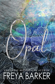 Opal : 1 by Freya Barker - Hardback