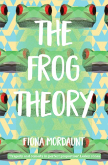 The Frog Theory by Fiona Mordaunt - Paperback