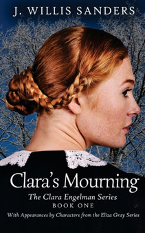 Clara's Mourning by J Willis Sanders - Paperback