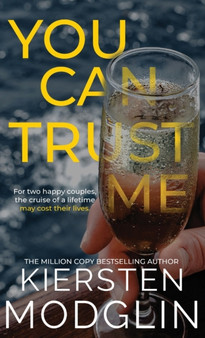 You Can Trust Me by Kiersten Modglin - Hardback