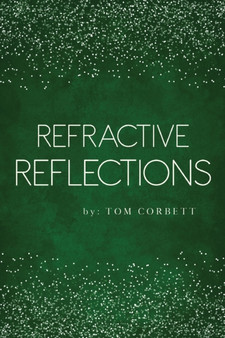 Refractive Reflections by Tom Corbett - Paperback