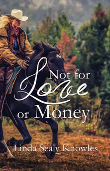 Not For Love or Money by Linda Sealy Knowles - Paperback