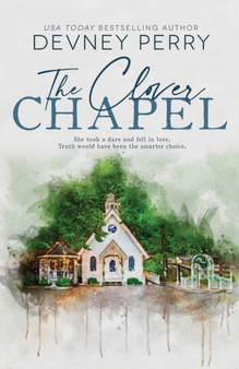 The Clover Chapel : 2 by Devney Perry - Paperback