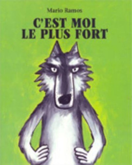 C'est moi le plus fort by Mario Ramos - Paperback