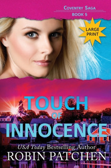 Touch of Innocence : Large Print Edition : 5 by Robin Patchen - Paperback