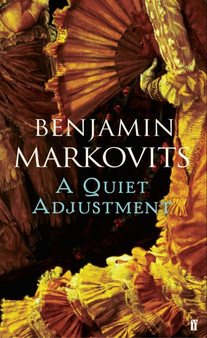 A Quiet Adjustment by Benjamin Markovits - Paperback