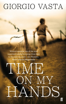 Time On My Hands by Giorgio Vasta - Paperback
