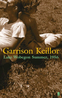 Lake Wobegon Summer 1956 by Garrison Keillor - Paperback
