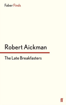The Late Breakfasters by Robert Aickman - Paperback