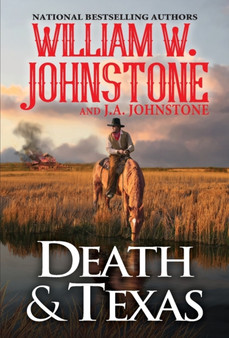 Death and Texas by William W. Johnstone - Paperback