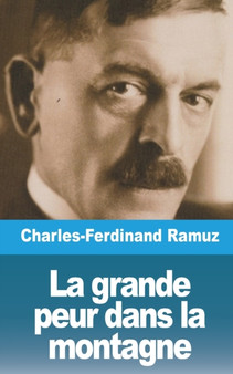 La grande peur dans la montagne by Charles-Ferdinand Ramuz - Paperback