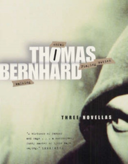 Three Novellas by Thomas Bernhard - Hardback