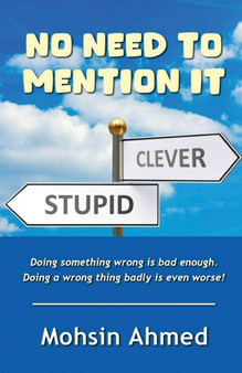 No Need To Mention It by Mohsin Ahmed - Paperback