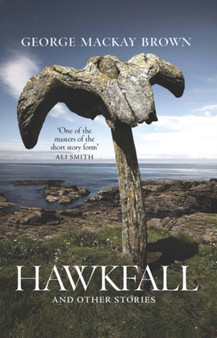 Hawkfall by George Mackay Brown - Paperback