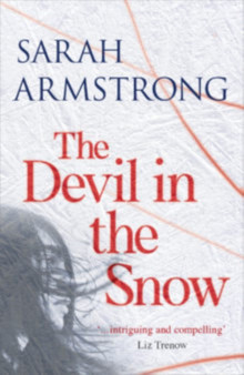 The Devil In The Snow by Sarah Armstrong - Paperback