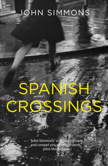 Spanish Crossings by John Simmons - Paperback