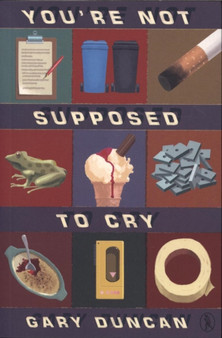 You're Not Supposed to Cry by Gary Duncan - Paperback