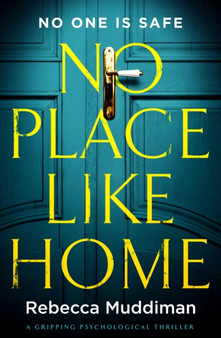 No Place Like Home by Rebecca Muddiman - Paperback