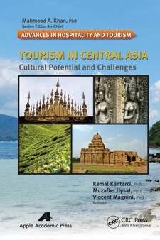 Tourism in Central Asia : Cultural Potential and Challenges by Kemal Kantarci - Paperback
