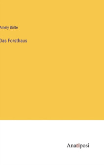Das Forsthaus by Amely Boelte - Hardback