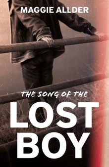 The Song of the Lost Boy by Maggie Allder - Paperback