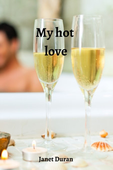 My hot love by Janet Duran - Paperback