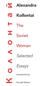 The Soviet Woman by Alexandra Kollontai - Paperback