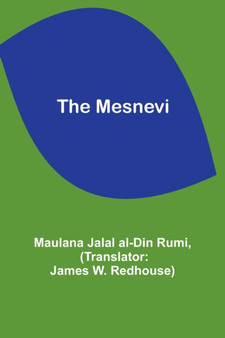 The Mesnevi by Maulana Jalal Rumi - Paperback