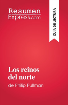 Los reinos del norte : de Philip Pullman by Thibaut Antoine - Paperback