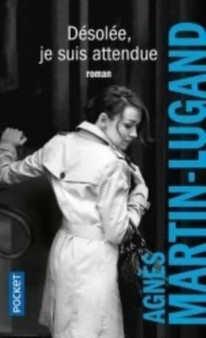Desolee, js suis attendue by Agnes Martin-Lugand - Paperback
