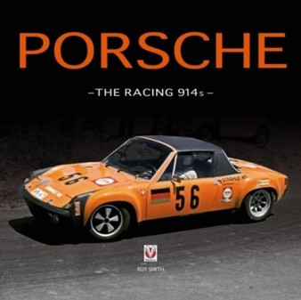 Porsche - The Racing 914s by Roy Smith - Paperback