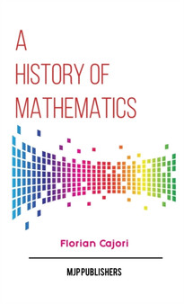 A History of Mathematics by Cajori - Hardback