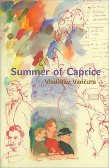Summer of Caprice by Vladislav Vancura - Hardback