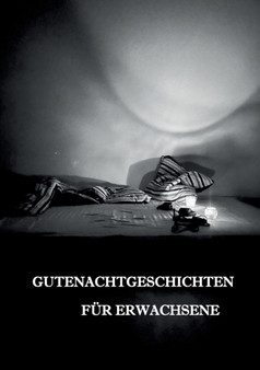 Gutenachtgeschichten fur Erwachsene by D Eichhorst - Paperback