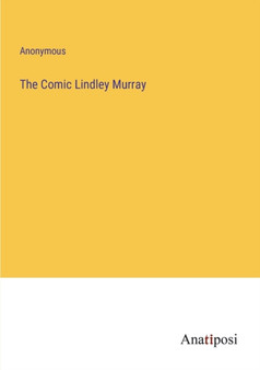 The Comic Lindley Murray by Anonymous - Paperback